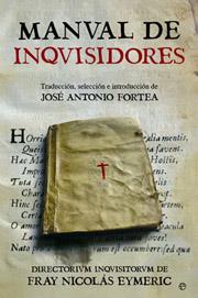 MANUAL DE INQUISIDORES-EYMERIC | 9788497344456 | SELE JOSE ANTONIO FORTEA | Llibreria Ombra | Llibreria online de Rubí, Barcelona | Comprar llibres en català i castellà online