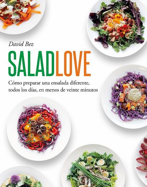 SALAD LOVE | 9788419346650 | BEZ, DAVID | Llibreria Ombra | Llibreria online de Rubí, Barcelona | Comprar llibres en català i castellà online