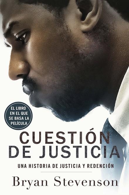 CUESTIÓN DE JUSTICIA | 9788499428772 | STEVENSON, BRYAN | Llibreria Ombra | Llibreria online de Rubí, Barcelona | Comprar llibres en català i castellà online