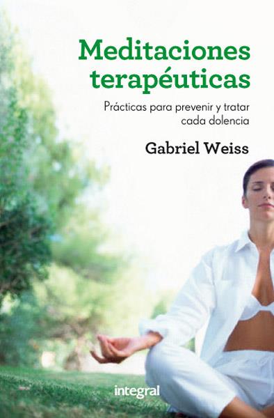 MEDITACIONES TERAPÉUTICAS | 9788415541592 | GABRIEL WEISS | Llibreria Ombra | Llibreria online de Rubí, Barcelona | Comprar llibres en català i castellà online