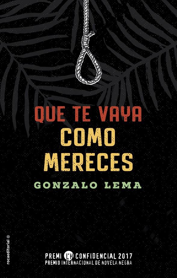 QUE TE VAYA COMO MERECES | 9788416700578 | GONZALO LEMA | Llibreria Ombra | Llibreria online de Rubí, Barcelona | Comprar llibres en català i castellà online