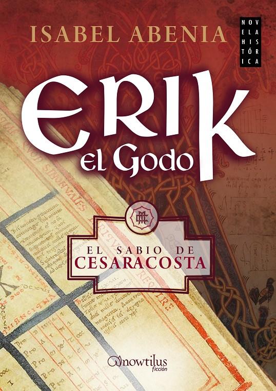 ERIK EL GODO | 9788499677606 | ABENIA MARCELLÁN, ISABEL | Llibreria Ombra | Llibreria online de Rubí, Barcelona | Comprar llibres en català i castellà online