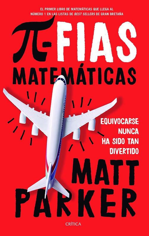 PIFIAS MATEMÁTICAS | 9788491991915 | PARKER, MATT | Llibreria Ombra | Llibreria online de Rubí, Barcelona | Comprar llibres en català i castellà online