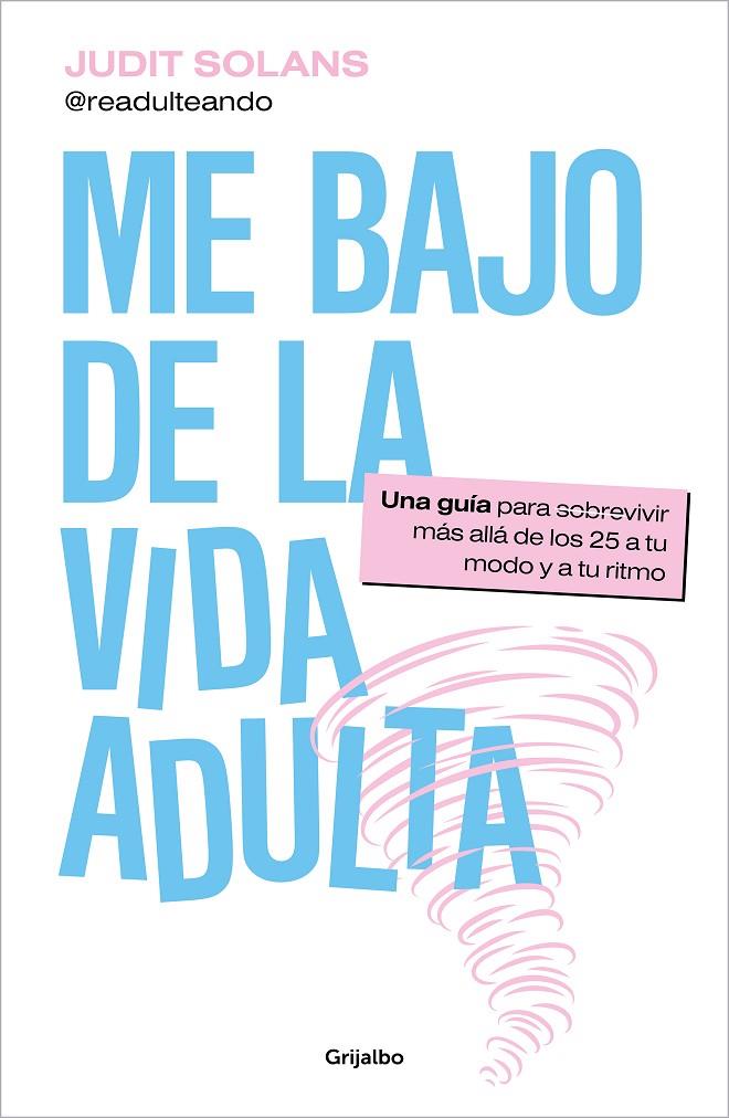 ME BAJO DE LA VIDA ADULTA | 9788425365065 | SOLANS, JUDIT | Llibreria Ombra | Llibreria online de Rubí, Barcelona | Comprar llibres en català i castellà online