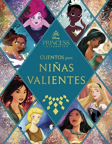 PRINCESAS. CUENTOS PARA NIÑAS VALIENTES | 9788418335914 | DISNEY | Llibreria Ombra | Llibreria online de Rubí, Barcelona | Comprar llibres en català i castellà online