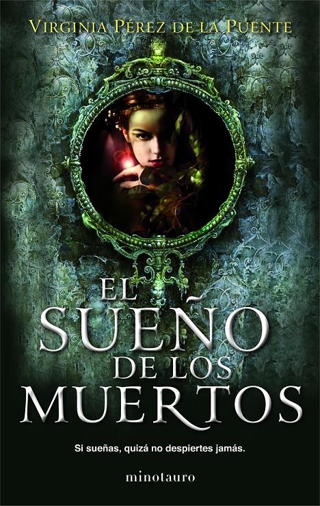 EL SUEÑO DE LOS MUERTOS | 9788445000793 | VIRGINIA PÉREZ DE LA PUENTE | Llibreria Ombra | Llibreria online de Rubí, Barcelona | Comprar llibres en català i castellà online