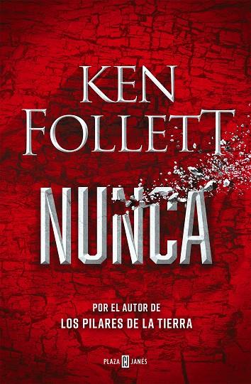 NUNCA | 9788401027055 | FOLLETT, KEN | Llibreria Ombra | Llibreria online de Rubí, Barcelona | Comprar llibres en català i castellà online