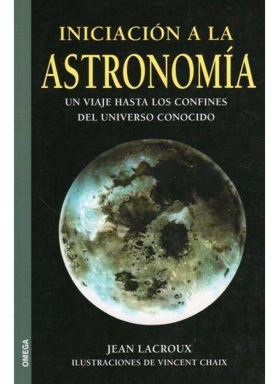 INICIACION A LA ASTRONOMIA | 9788428208062 | LACROUX, J. Y CHAIX, V. | Llibreria Ombra | Llibreria online de Rubí, Barcelona | Comprar llibres en català i castellà online