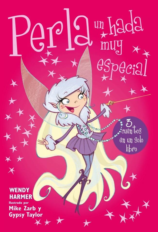 PERLA, UN HADA MUY ESPECIAL | 9788448838416 | TAYLOR,GYPSY/HARMER,WENDY | Llibreria Ombra | Llibreria online de Rubí, Barcelona | Comprar llibres en català i castellà online