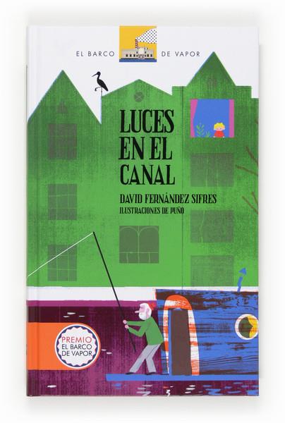 LUCES EN EL CANAL | 9788467551921 | DAVID FERNANDEZ SIFRES | Llibreria Ombra | Llibreria online de Rubí, Barcelona | Comprar llibres en català i castellà online