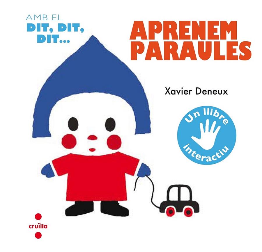 APRENEM PARAULES. AMB EL DIT,DIT,DIT... | 9788466141925 | DENEUX, XAVIER | Llibreria Ombra | Llibreria online de Rubí, Barcelona | Comprar llibres en català i castellà online