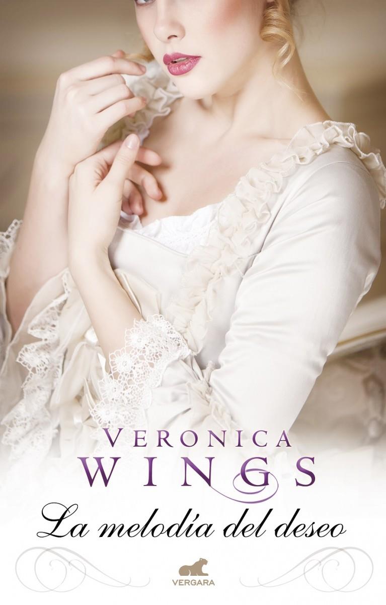 LA MELODÍA DEL DESEO | 9788415420804 | WINGS, VERONICA | Llibreria Ombra | Llibreria online de Rubí, Barcelona | Comprar llibres en català i castellà online