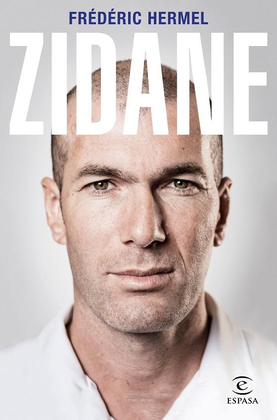 ZIDANE | 9788467058659 | HERMEL, FRÉDÉRIC | Llibreria Ombra | Llibreria online de Rubí, Barcelona | Comprar llibres en català i castellà online