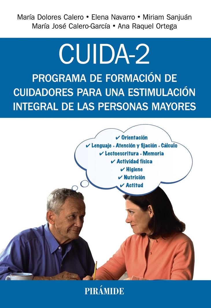 CUIDA-2 | 9788436837957 | CALERO GARCÍA, MARÍA DOLORES/NAVARRO, ELENA/SANJUÁN, MIRIAM/CALERO GARCÍA, MARÍA JOSÉ/ORTEGA, ANA RA | Llibreria Ombra | Llibreria online de Rubí, Barcelona | Comprar llibres en català i castellà online