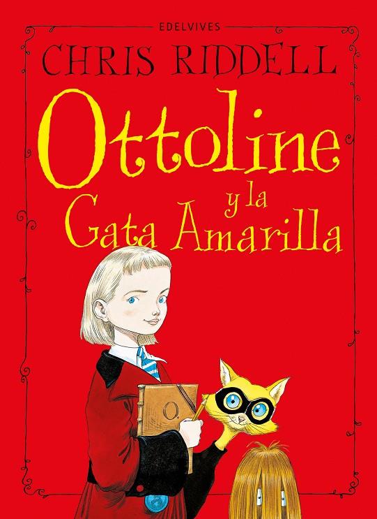 OTTOLINE Y LA GATA AMARILLA | 9788414042427 | RIDDELL, CHRIS | Llibreria Ombra | Llibreria online de Rubí, Barcelona | Comprar llibres en català i castellà online