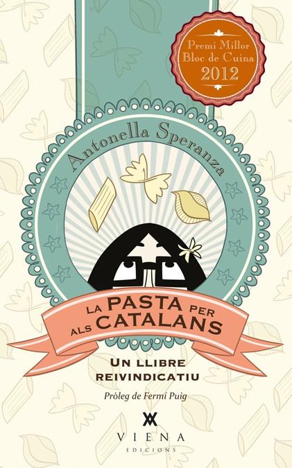 LA PASTA PER ALS CATALANS | 9788483307281 | ANTONELLA SPERANZA | Llibreria Ombra | Llibreria online de Rubí, Barcelona | Comprar llibres en català i castellà online