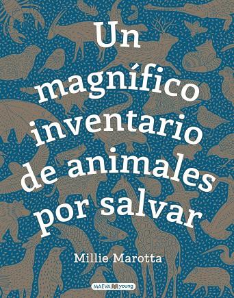 UN MAGNÍFICO INVENTARIO DE ANIMALES POR SALVAR | 9788417708481 | MAROTTA, MILLIE | Llibreria Ombra | Llibreria online de Rubí, Barcelona | Comprar llibres en català i castellà online