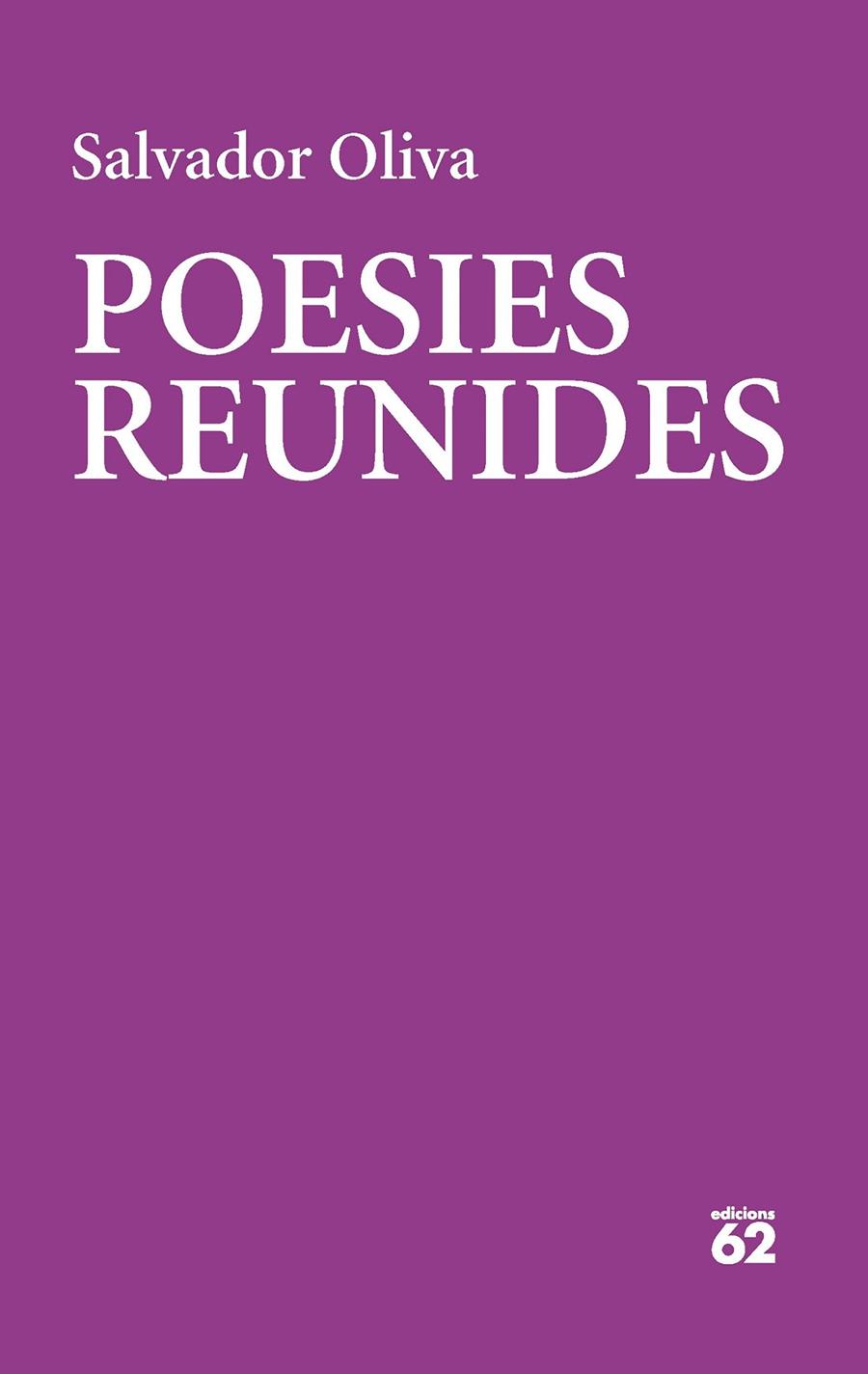 POESIES REUNIDES | 9788429780475 | OLIVA LLINÀS, SALVADOR | Llibreria Ombra | Llibreria online de Rubí, Barcelona | Comprar llibres en català i castellà online