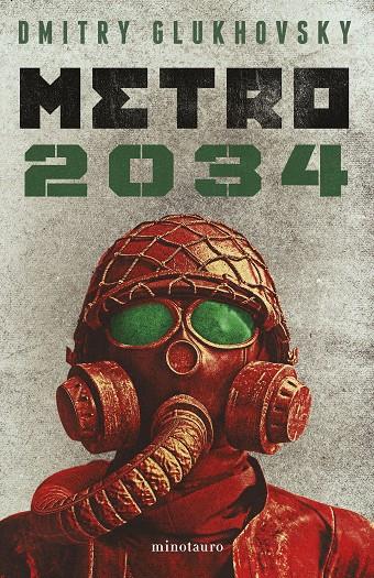 METRO 2034 (NE) | 9788445012826 | GLUKHOVSKY, DMITRY | Llibreria Ombra | Llibreria online de Rubí, Barcelona | Comprar llibres en català i castellà online