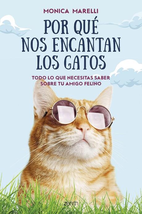 POR QUÉ NOS ENCANTAN LOS GATOS | 9788408265818 | MARELLI, MONICA | Llibreria Ombra | Llibreria online de Rubí, Barcelona | Comprar llibres en català i castellà online