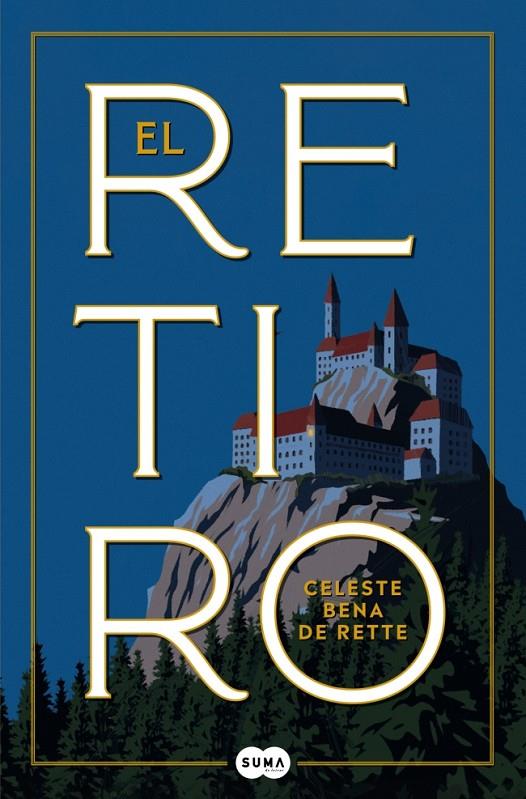 EL RETIRO | 9788419835758 | BENA DE RETTE, CELESTE | Llibreria Ombra | Llibreria online de Rubí, Barcelona | Comprar llibres en català i castellà online