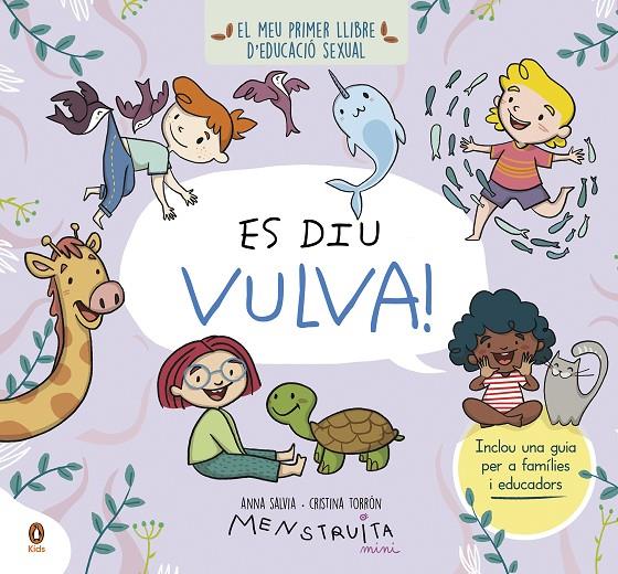 ES DIU VULVA! | 9788419511119 | SALVIA, ANNA/TORRÓN (MENSTRUITA), CRISTINA | Llibreria Ombra | Llibreria online de Rubí, Barcelona | Comprar llibres en català i castellà online