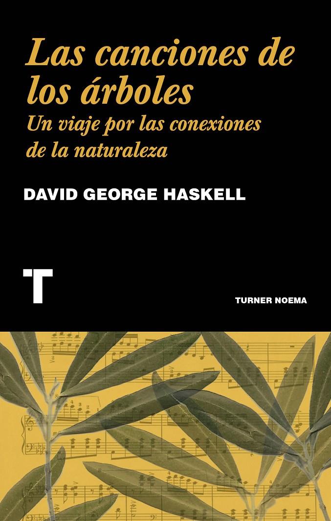 LAS CANCIONES DE LOS ÁRBOLES | 9788416714230 | HASKELL, DAVID GEORGE | Llibreria Ombra | Llibreria online de Rubí, Barcelona | Comprar llibres en català i castellà online