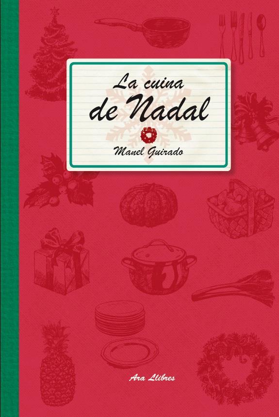 LA CUINA DE NADAL | 9788415642459 | MANEL GUIRADO | Llibreria Ombra | Llibreria online de Rubí, Barcelona | Comprar llibres en català i castellà online