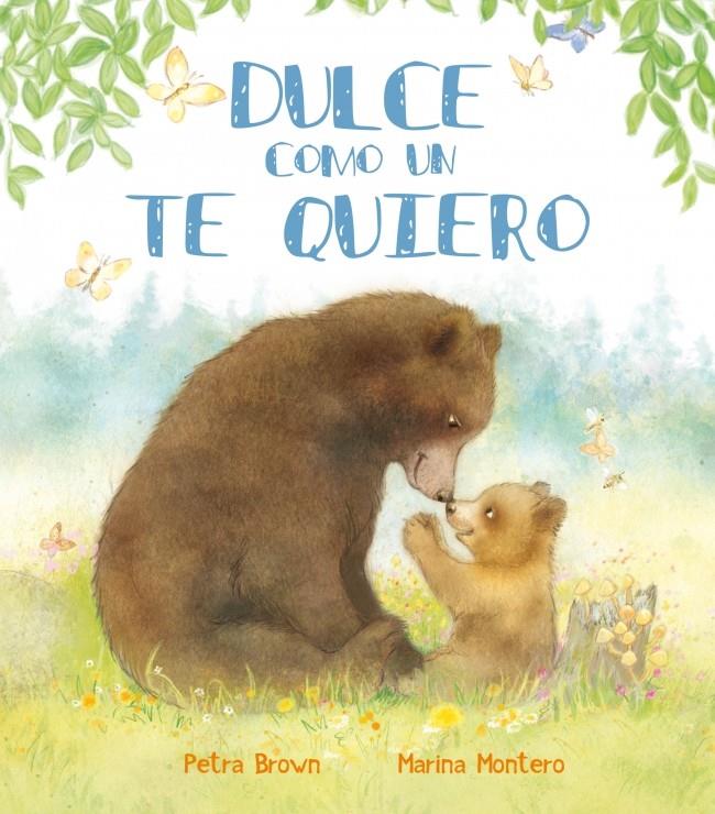 DULCE COMO UN TE QUIERO | 9788448839413 | MONTERO,MARINA/BROWN,PETRA | Llibreria Ombra | Llibreria online de Rubí, Barcelona | Comprar llibres en català i castellà online