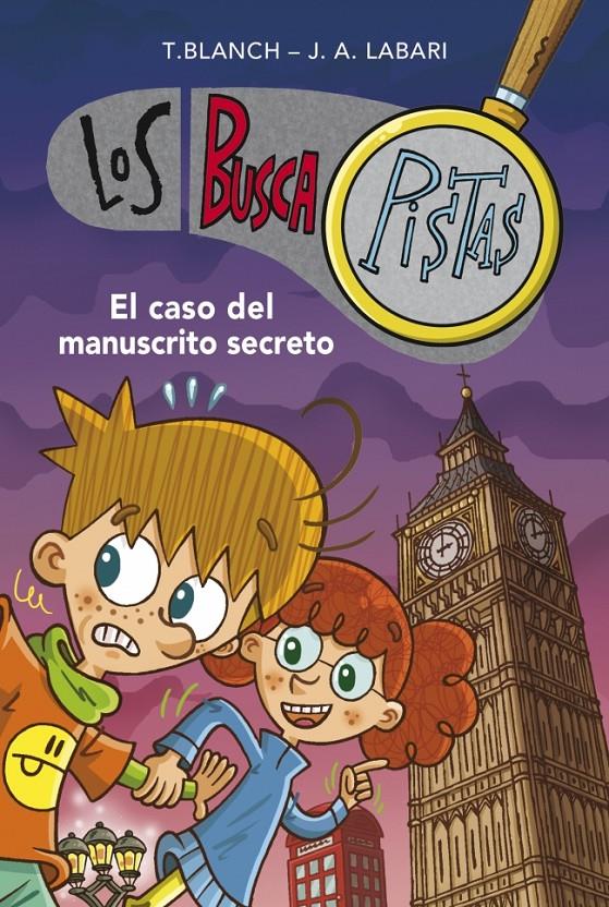 LOS BUSCAPISTAS EL CASO DEL MANUSCRITO SECRETO  | 9788490430651 | BLANCH GASOL,TERESA/LABARI ILUNDAIN,JOSE | Llibreria Ombra | Llibreria online de Rubí, Barcelona | Comprar llibres en català i castellà online