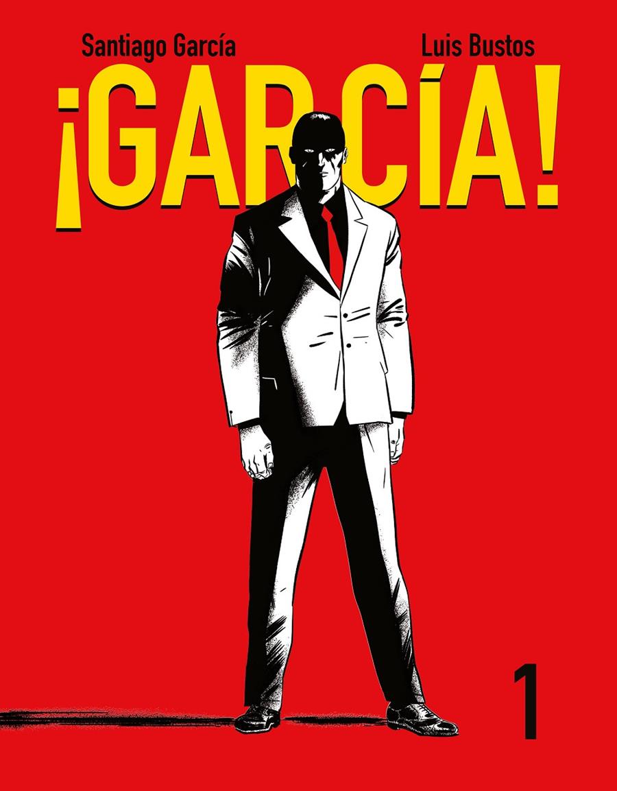 ¡GARCÍA! TOMO 1 | 9788416251209 | GARCÍA, SANTIAGO/BUSTOS, LUIS | Llibreria Ombra | Llibreria online de Rubí, Barcelona | Comprar llibres en català i castellà online