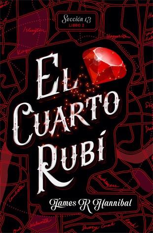 EL CUARTO RUBÍ | 9788424662417 | HANNIBAL, JAMES R | Llibreria Ombra | Llibreria online de Rubí, Barcelona | Comprar llibres en català i castellà online