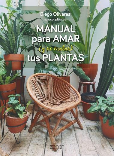 MANUAL PARA AMAR (Y NO MATAR) TUS PLANTAS | 9788408269779 | OLIVARES, DIEGO | Llibreria Ombra | Llibreria online de Rubí, Barcelona | Comprar llibres en català i castellà online