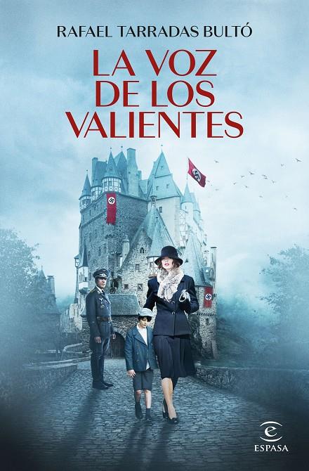 LA VOZ DE LOS VALIENTES | 9788467068542 | TARRADAS BULTÓ, RAFAEL | Llibreria Ombra | Llibreria online de Rubí, Barcelona | Comprar llibres en català i castellà online