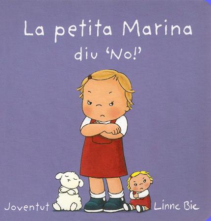 LA PETITA MARINA DIU QUE NO | 9788426140685 | LINNE BIE | Llibreria Ombra | Llibreria online de Rubí, Barcelona | Comprar llibres en català i castellà online