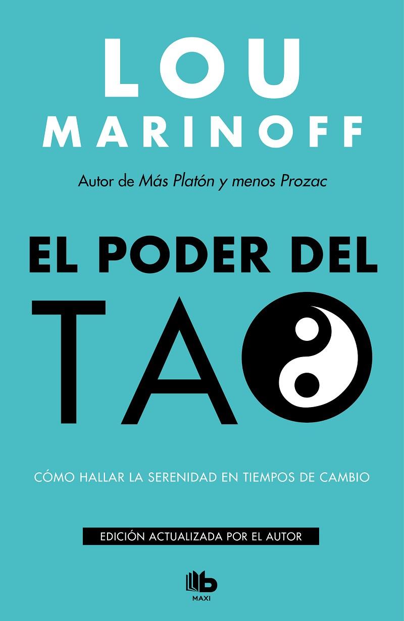 EL PODER DEL TAO | 9788490709115 | MARINOFF, LOU | Llibreria Ombra | Llibreria online de Rubí, Barcelona | Comprar llibres en català i castellà online