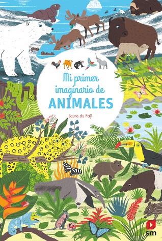 MI IMAGINARIO DE ANIMALES | 9788413180205 | DU FAŸ, LAURE | Llibreria Ombra | Llibreria online de Rubí, Barcelona | Comprar llibres en català i castellà online