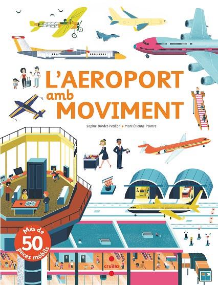 C-L'AEROPORT AMB MOVIMENT | 9788466144162 | BORDET-PETILLON, SOPHIE | Llibreria Ombra | Llibreria online de Rubí, Barcelona | Comprar llibres en català i castellà online