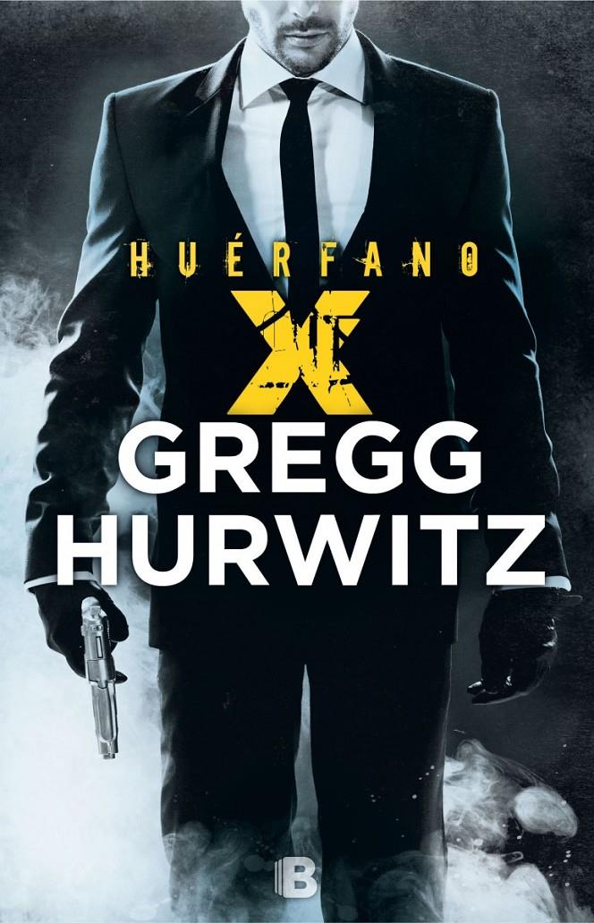 HUÉRFANO X | 9788466659239 | HURWITZ, GREGG ANDREW | Llibreria Ombra | Llibreria online de Rubí, Barcelona | Comprar llibres en català i castellà online