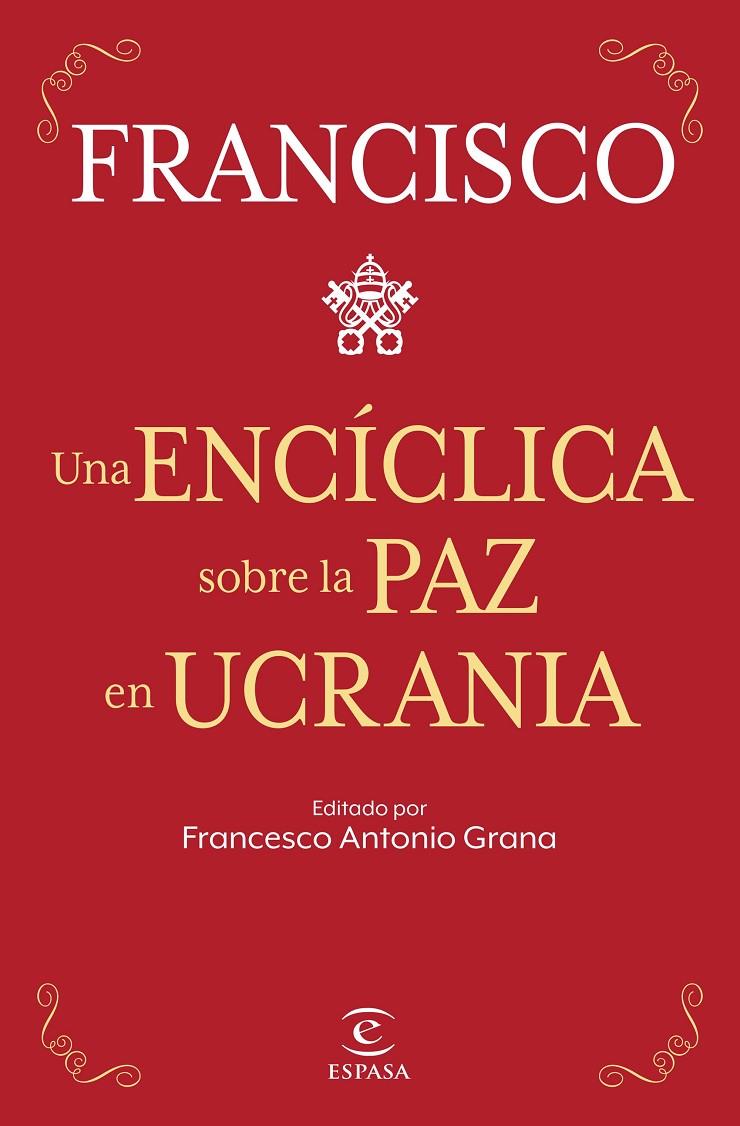 UNA ENCÍCLICA SOBRE LA PAZ EN UCRANIA | 9788467069433 | PAPA FRANCISCO | Llibreria Ombra | Llibreria online de Rubí, Barcelona | Comprar llibres en català i castellà online