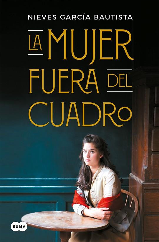 LA MUJER FUERA DEL CUADRO | 9788491292128 | GARCÍA BAUTISTA, NIEVES | Llibreria Ombra | Llibreria online de Rubí, Barcelona | Comprar llibres en català i castellà online