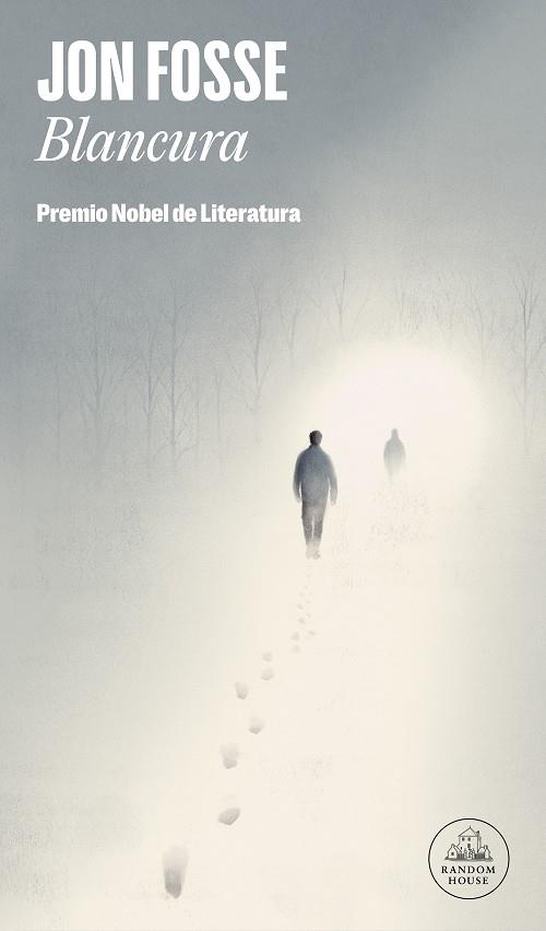 BLANCURA: PREMIO NOBEL DE LITERATURA 2023 | 9788439744061 | FOSSE, JON | Llibreria Ombra | Llibreria online de Rubí, Barcelona | Comprar llibres en català i castellà online