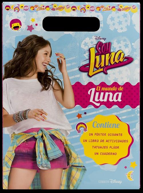 SOY LUNA. EL MUNDO DE LUNA | 9788499518794 | DISNEY | Llibreria Ombra | Llibreria online de Rubí, Barcelona | Comprar llibres en català i castellà online