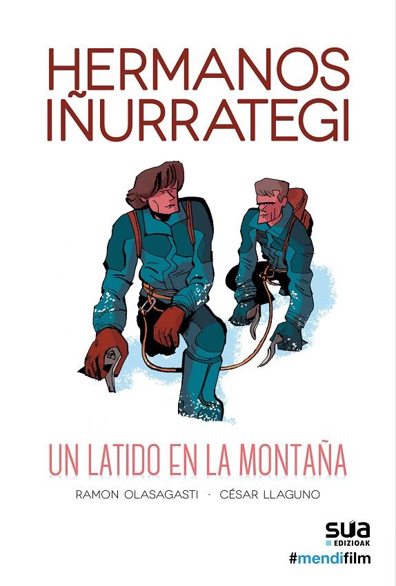 HERMANOS IÑURRATEGI - UN LATIDO EN LA MONTAÑA | 9788482167626 | OLASAGASTI, RAMON | Llibreria Ombra | Llibreria online de Rubí, Barcelona | Comprar llibres en català i castellà online