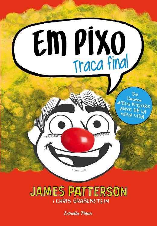 EM PIXO. TRACA FINAL | 9788491374022 | PATTERSON, JAMES | Llibreria Ombra | Llibreria online de Rubí, Barcelona | Comprar llibres en català i castellà online