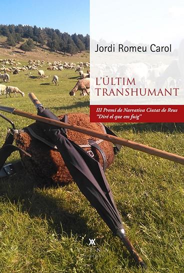 L'ÚLTIM TRANSHUMANT | 9788419474469 | ROMEU CAROL, JORDI | Llibreria Ombra | Llibreria online de Rubí, Barcelona | Comprar llibres en català i castellà online