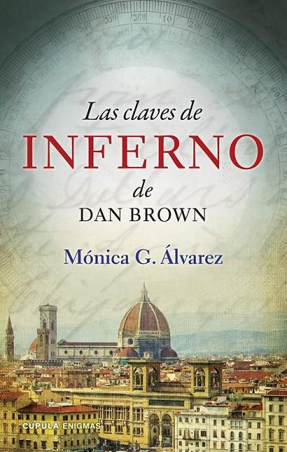 LAS CLAVES DE INFERNO DE DAN BROWN | 9788448011932 | MÓNICA G. ÁLVAREZ | Llibreria Ombra | Llibreria online de Rubí, Barcelona | Comprar llibres en català i castellà online