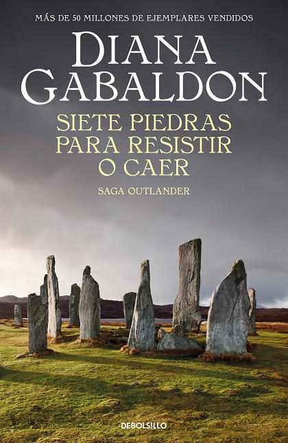 SIETE PIEDRAS PARA RESISTIR O CAER (SAGA OUTLANDER) | 9788466378338 | GABALDON, DIANA | Llibreria Ombra | Llibreria online de Rubí, Barcelona | Comprar llibres en català i castellà online