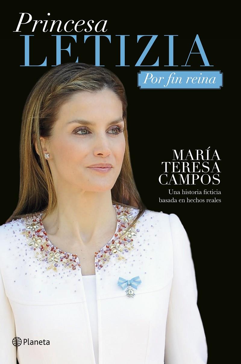 PRINCESA LETIZIA. POR FIN REINA | 9788408133186 | MARÍA TERESA CAMPOS | Llibreria Ombra | Llibreria online de Rubí, Barcelona | Comprar llibres en català i castellà online