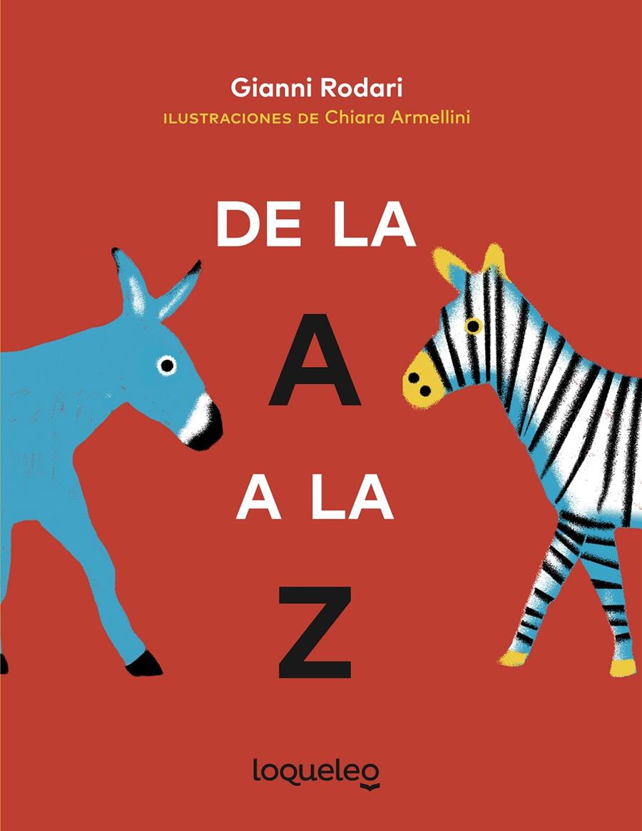 DE LA A A LA Z | 9788491227038 | RODARI, GIANNI | Llibreria Ombra | Llibreria online de Rubí, Barcelona | Comprar llibres en català i castellà online